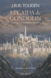 LA CAIDA DE GONDOLIN | Tolkien, J, R, R, | 9788445017067 (Minotauro)